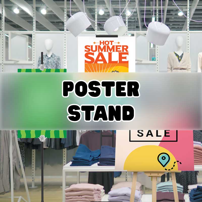 Poster Stands